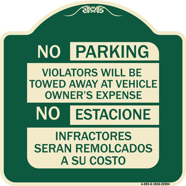 Signmission No Parking Violators Will Be Towed Away at Vehicle Owners Expense No Estacione Infra, G-1818-23594 A-DES-G-1818-23594 - main